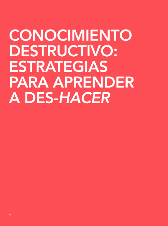 Artículo Conocimiento destructivo: estrategias para aprender a des-hacer