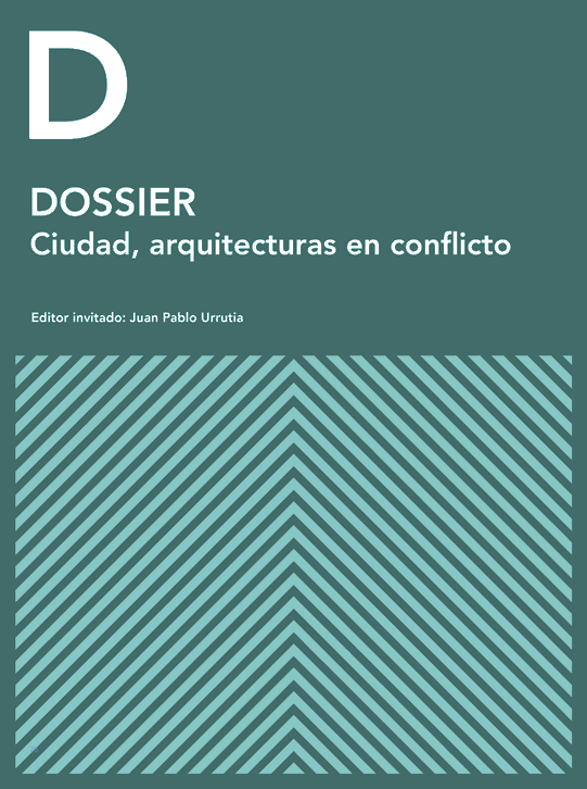 Ciudad, arquitecturas en conflicto